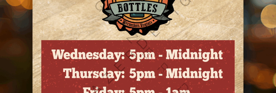 Vintage-style public hours sign for Bottles (Waynesboro, Virginia). Hours are: Wednesday 5pm–Midnight, Thursday 5pm–Midnight, Friday 5pm–1am, and Saturday 5pm–1am.