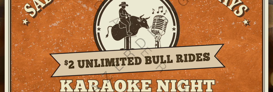 Vintage-style banner graphic for "Saddle Up & Sing Thursdays" at BOTTLES featuring a custom logo with a microphone and a mechanical bull rider, promoting $2 unlimited bull rides and karaoke.